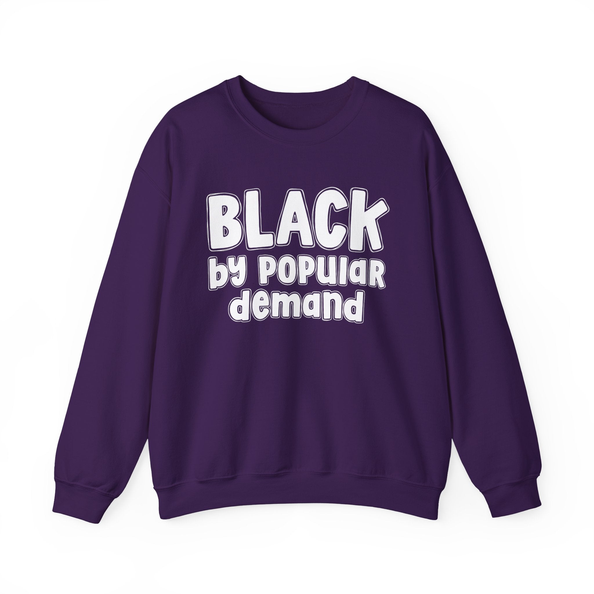 Black by Popular Demand — African American Pride Sweatshirt