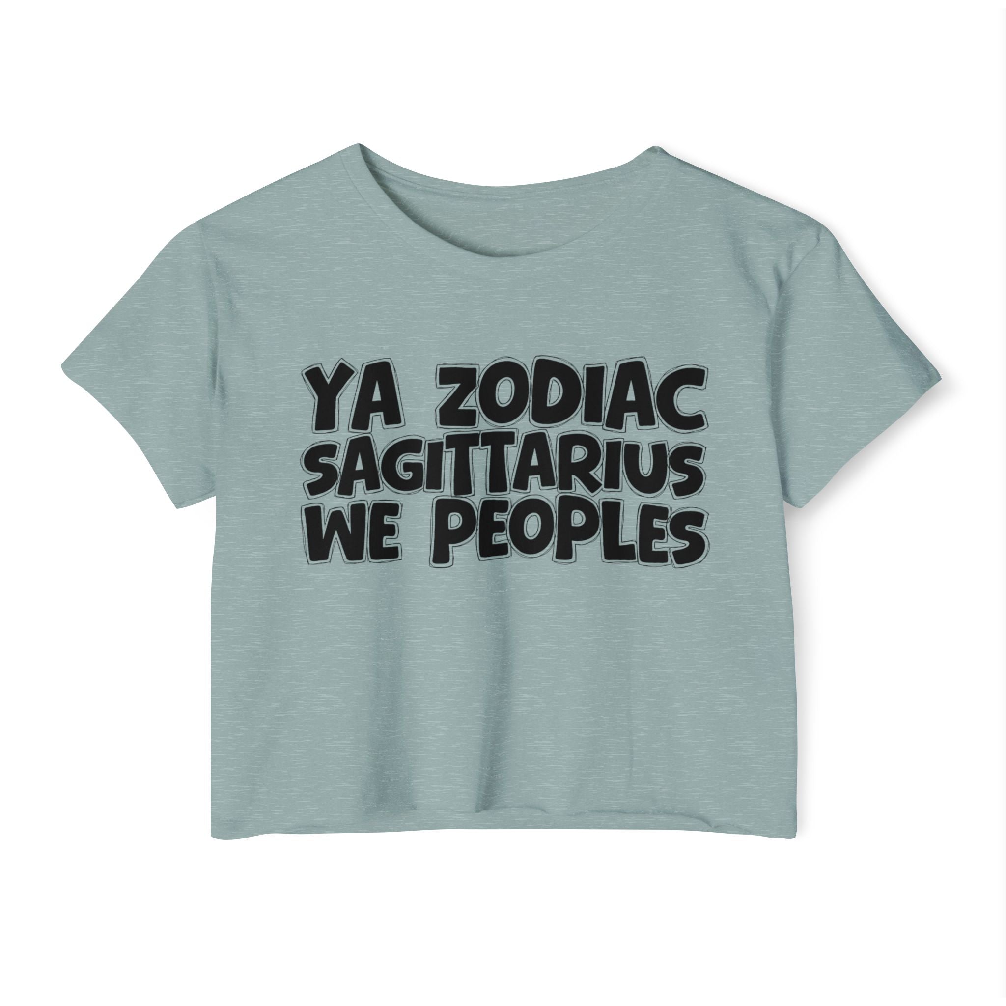 Ya Zodiac Sagittarius We Peoples - Fun Zodiac Sign Crop Top