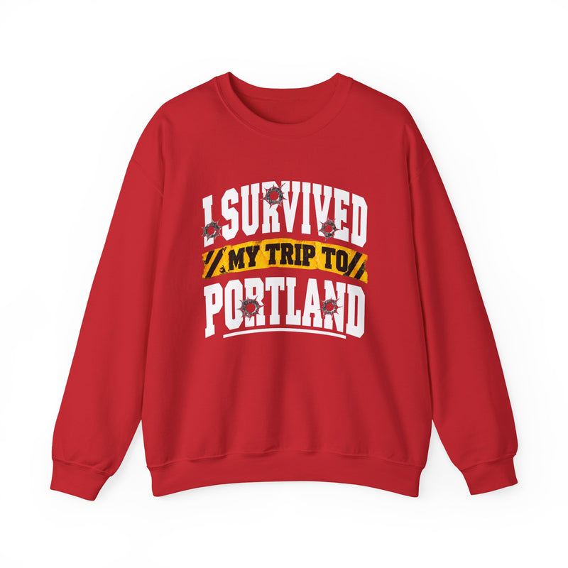 Sweatshirt with collegiate lettering reading I SURVIVED MY TRIP TO PORTLAND, front view.