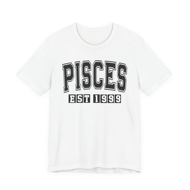 Pisces EST (YEAR) Personalization — Zodiac Birthday T-Shirt