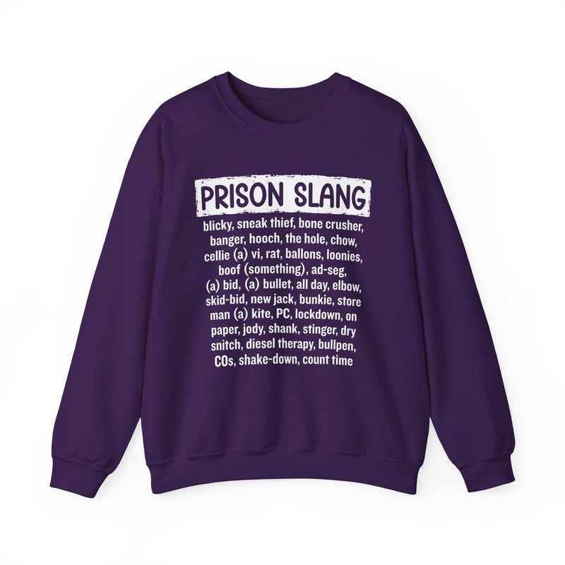 Prison Slang — Sweatshirt
