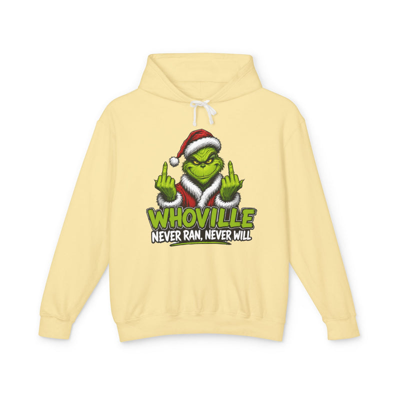 Whoville Never Ran Never Will — Fuck Christmas Holiday Protest Hoodie