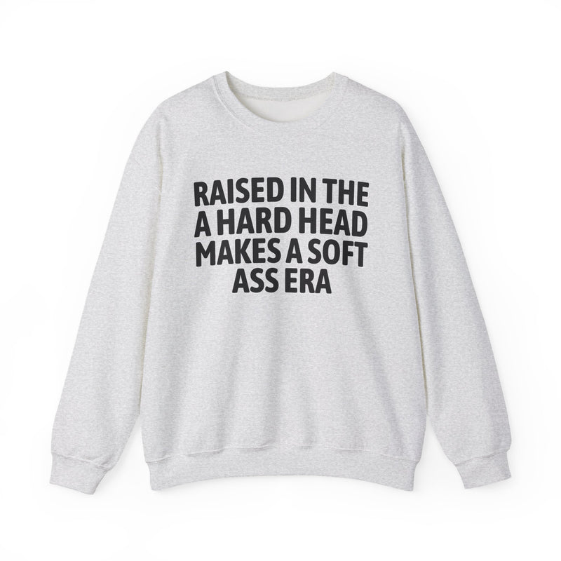 Raised In The A Hard Head Makes A Soft Ass Era — Sweatshirt fabric detail close-up: Raised In The A Hard Head Makes A Soft Ass Era in distressed collegiate lettering. Street Talk Designs old school statement apparel.