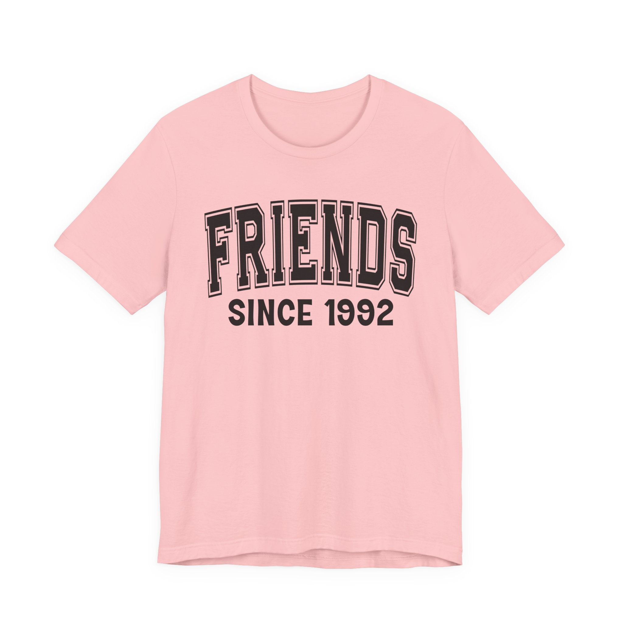 Friends Personalization T-Shirt — Add Your Special "Since Date"