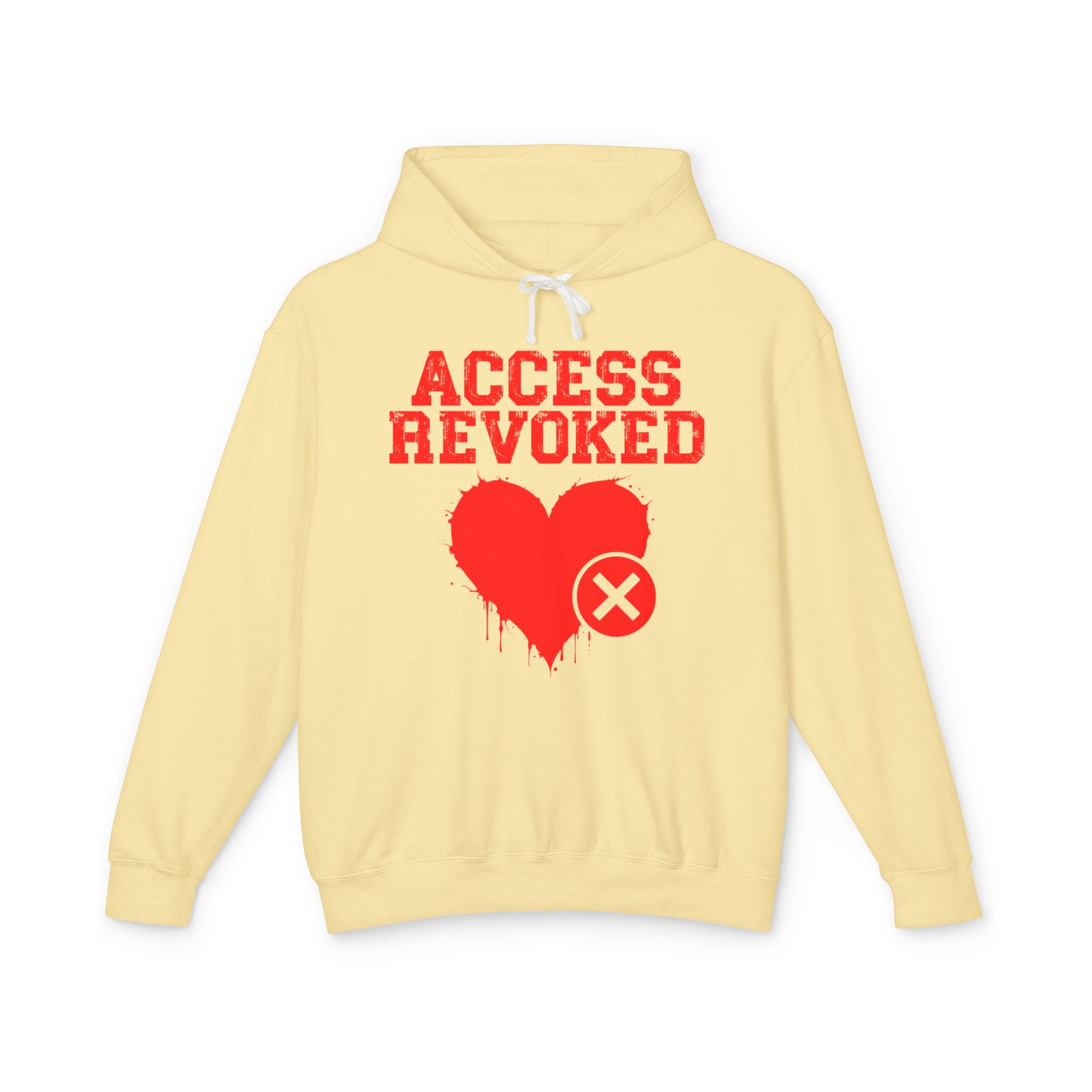 Access Revoked Heart (Top)  — Hilarious Rejection Hoodie