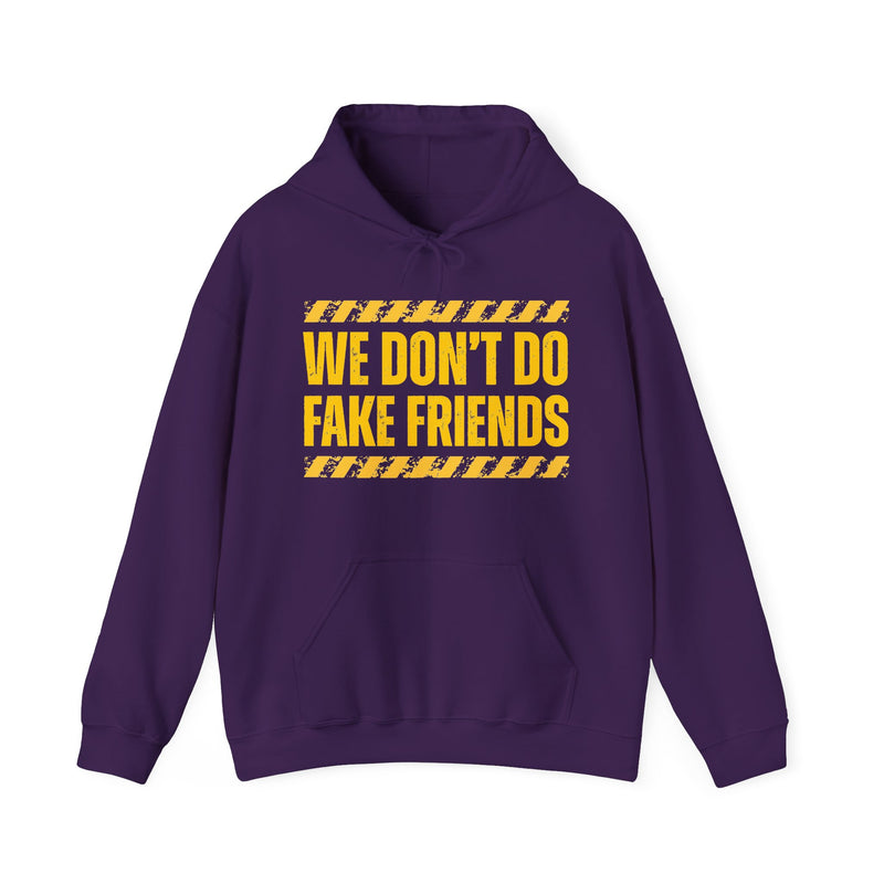We Don't Do Fake Friends－Couples Boundary Hoodie