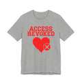 Access Revoked Heart Tee — Funny Rejected Love Graphic T-Shirt
