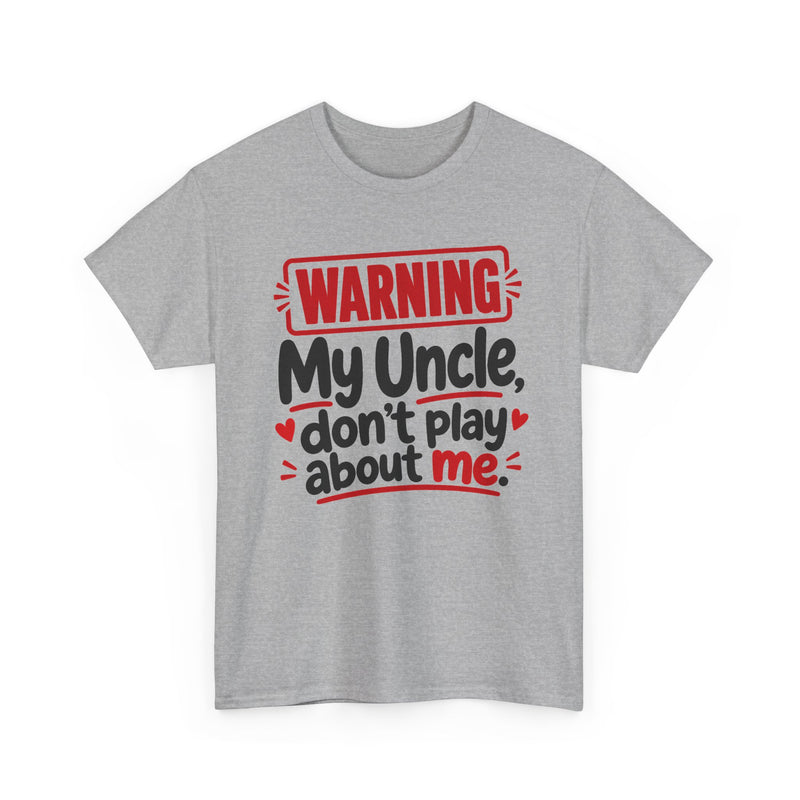 My Uncle Don't Play About Me － Adult Parent Child T-shirt