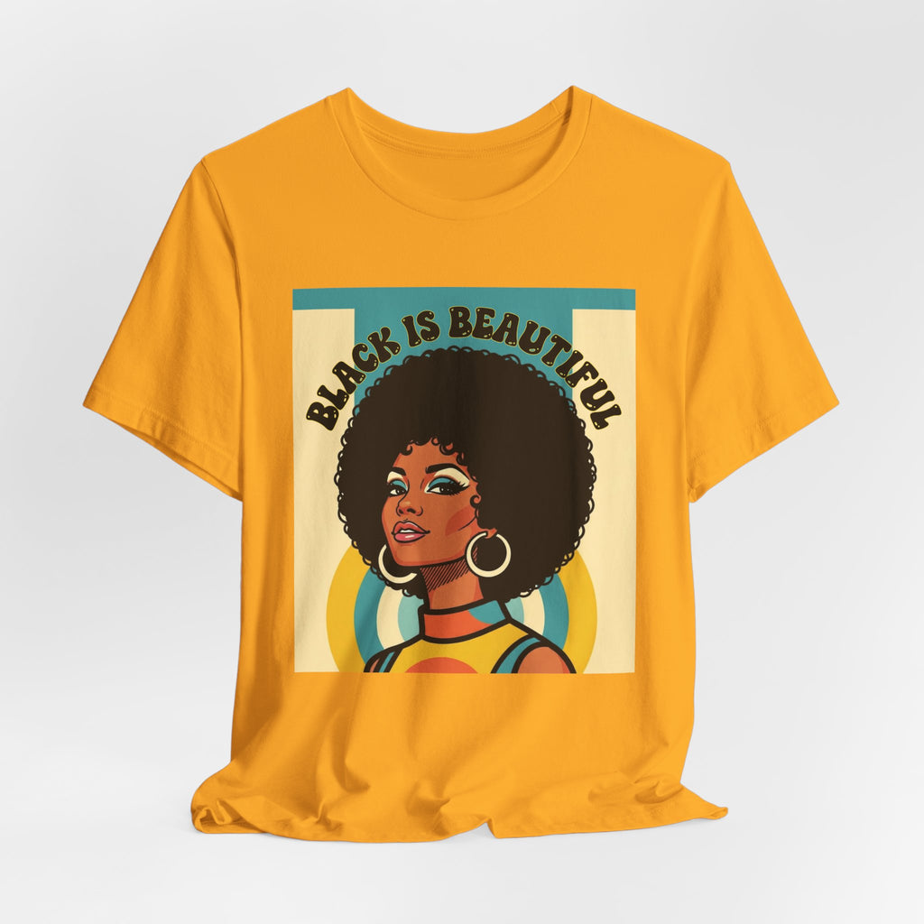 Black Is Beautiful- Black Pride Tee Shirt