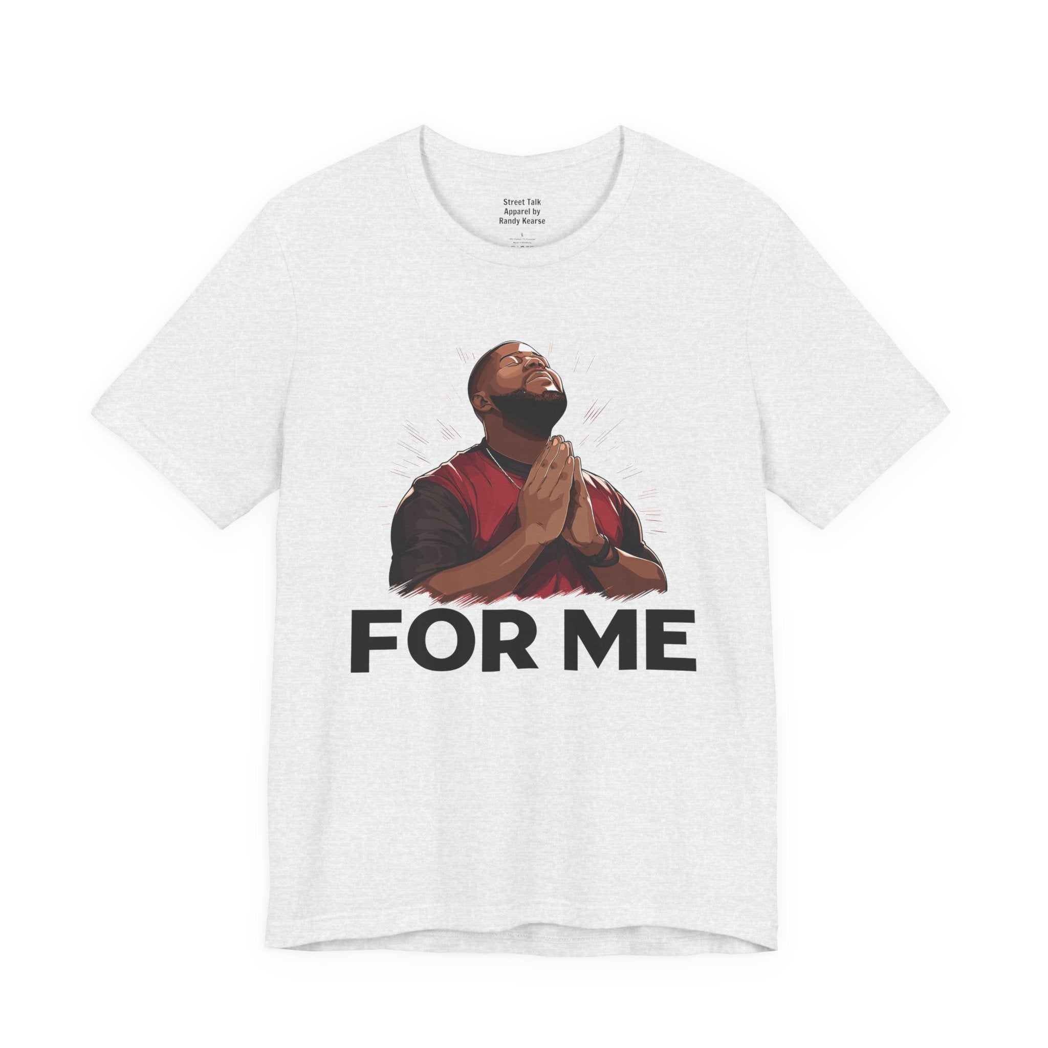 Pray For Me T-Shirt