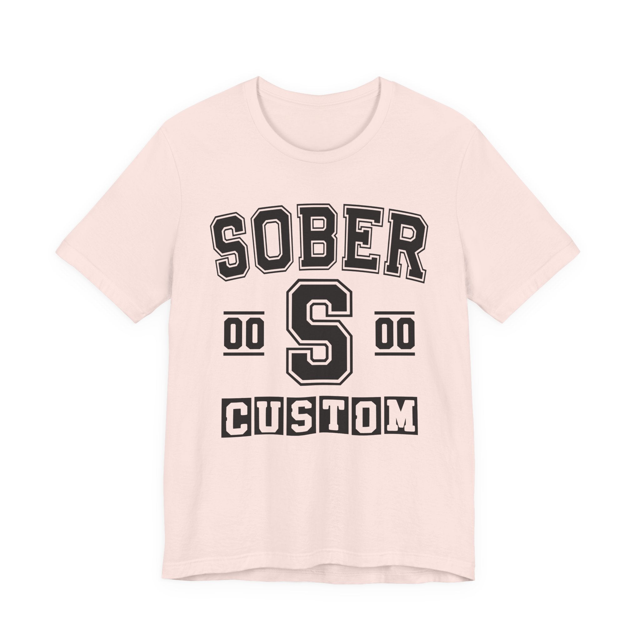 Custom Sober Varsity T-Shirt — Customize Birthday Day/Month/Year — Customize Season/nation/Society