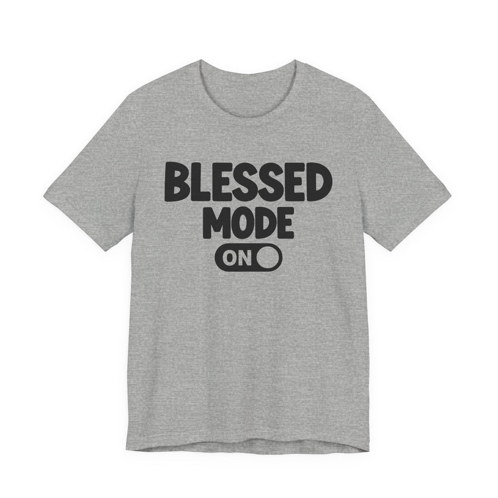 Praise Mode On — Motivational Positive Graphic Tee
