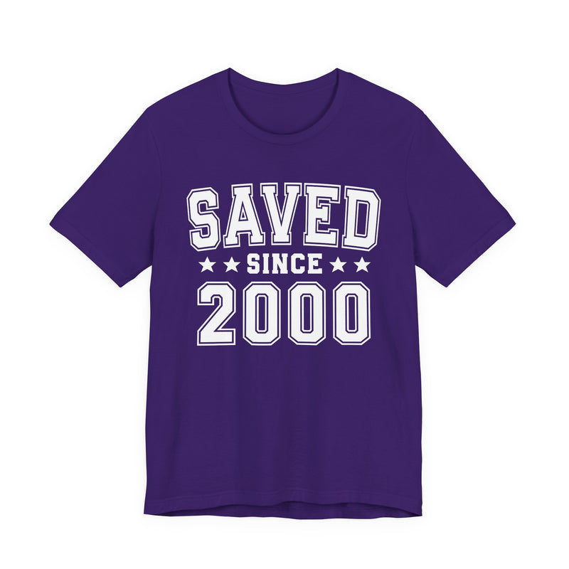 Saved Since (Personalized Date) —  Faith Milestone T-shirt