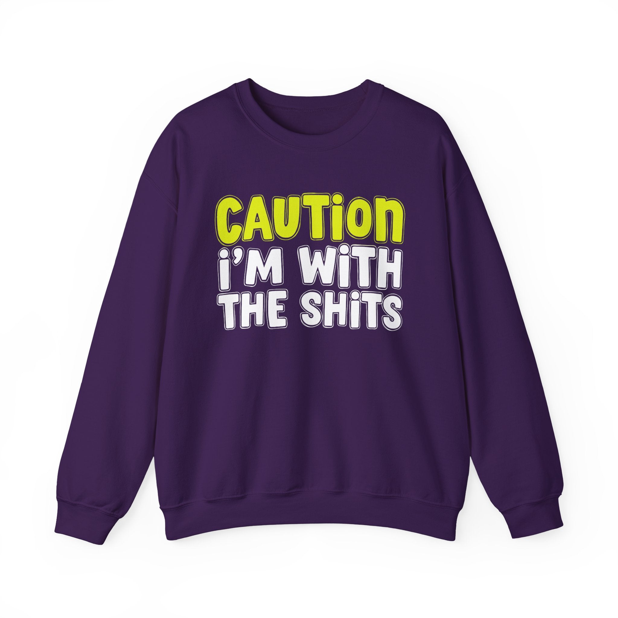 Caution I'm With The Shits — Urban Statement Sweatshirt (yellow)