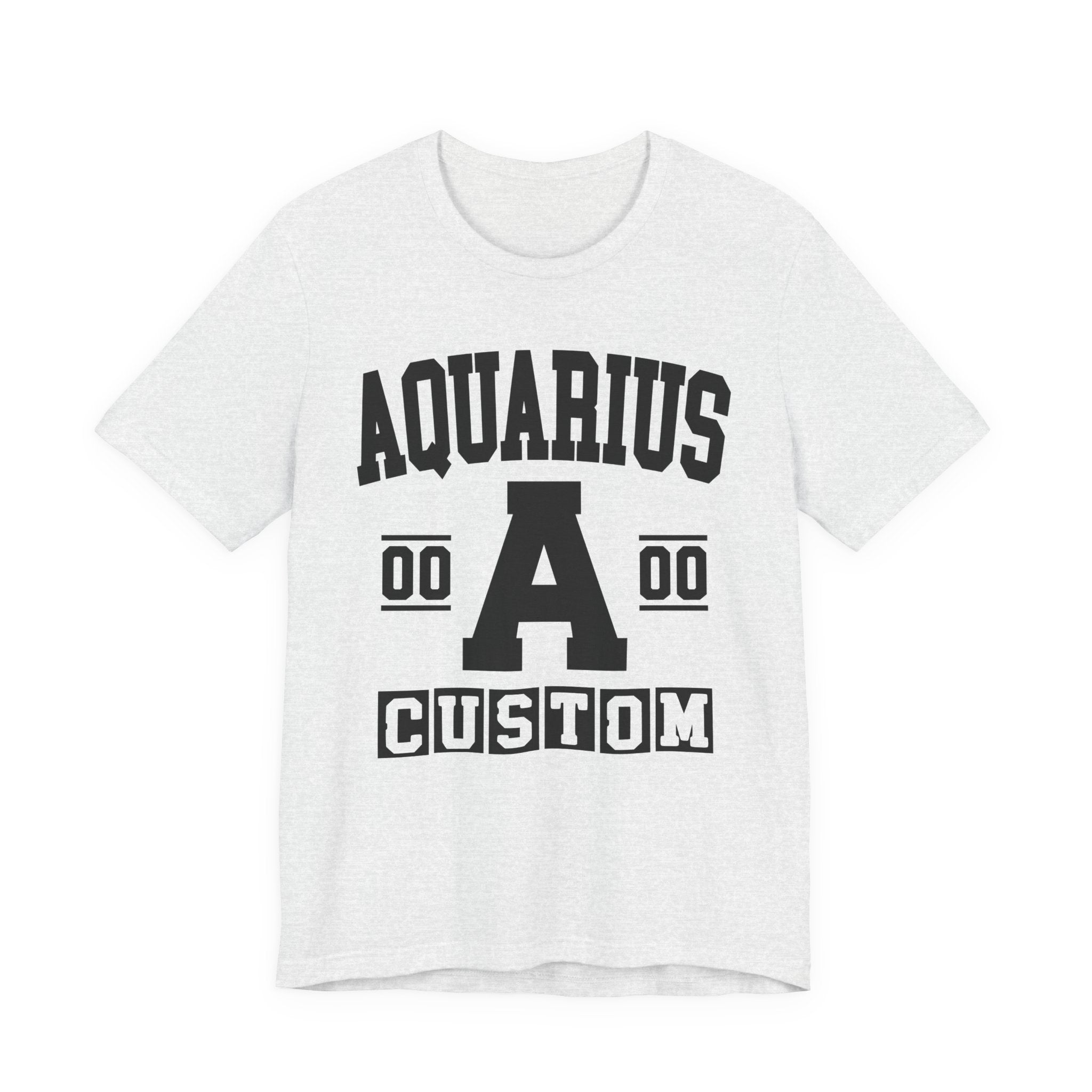Custom Aquarius Varsity Tee Shirt — Customize Birthday Day/Month/Year - Customize Season/nation/Society