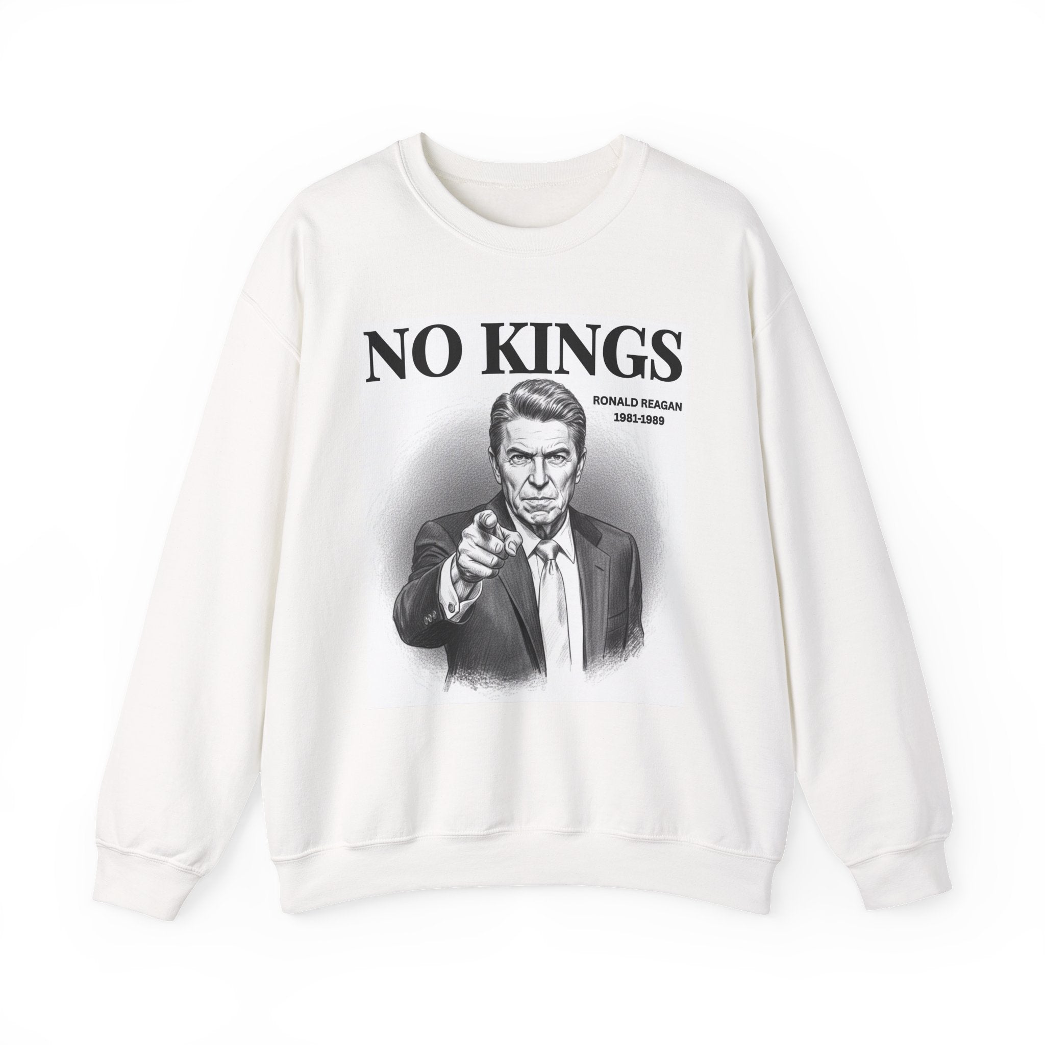 No Kings Ronald Reagan — Sweatshirt