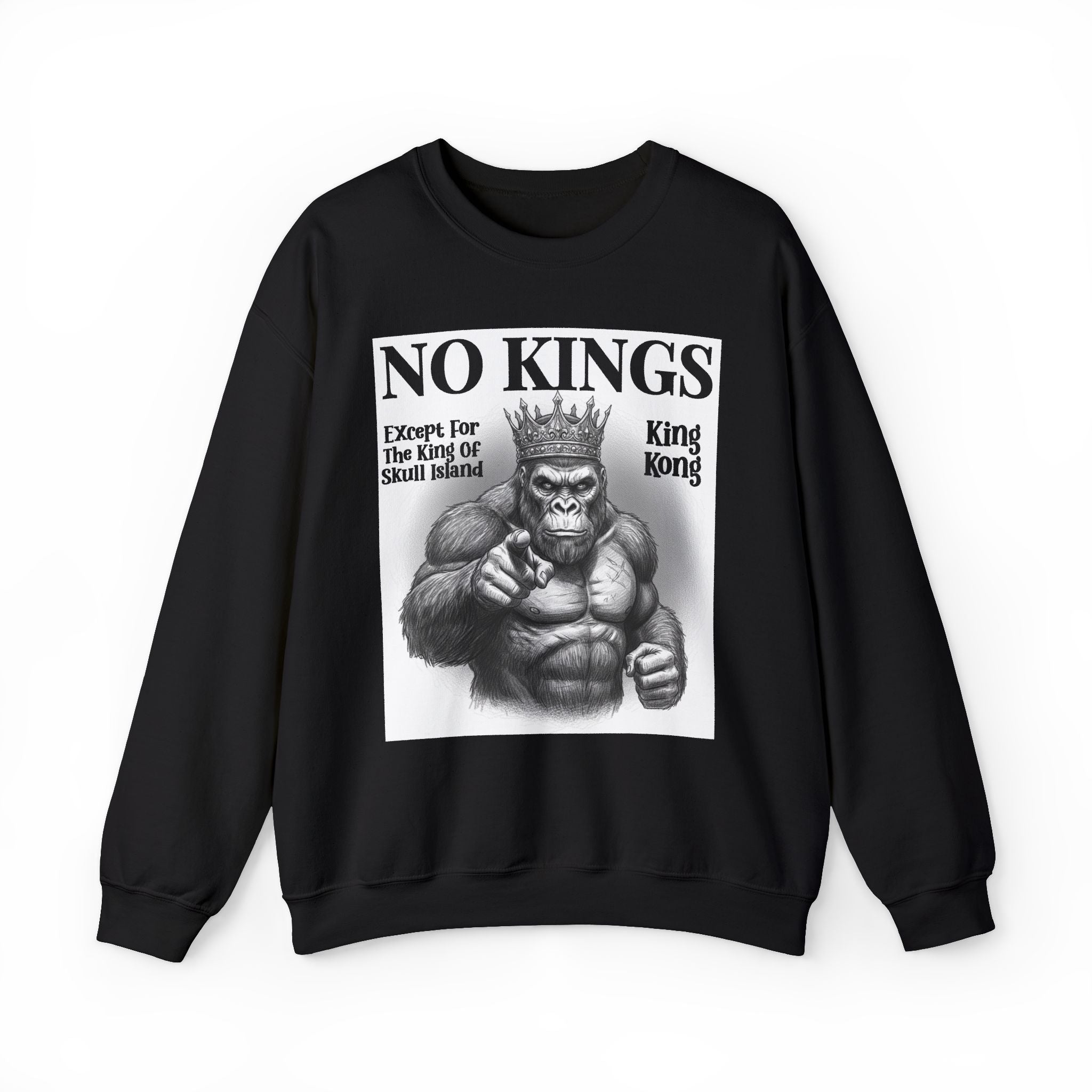 No Kings Except For The King Of Skull Island — Sweatshirt