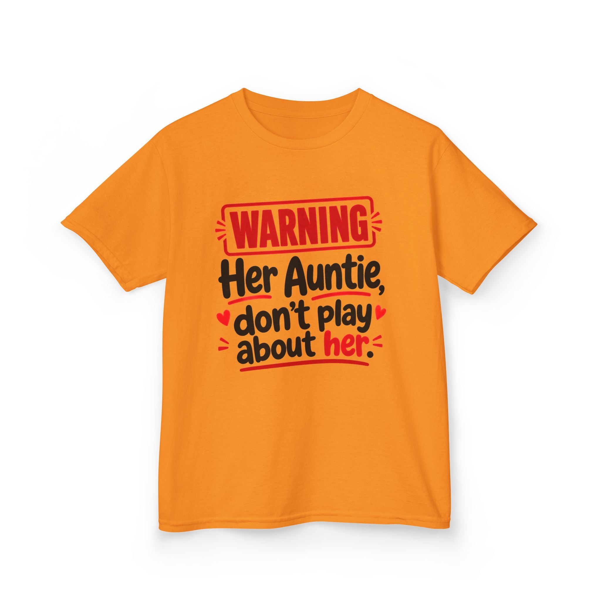 Her Auntie, Don't Play About Her — Youth Parent Child T-shirt
