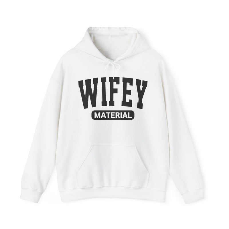Wifey Material－Marriage Goals Statement Hoodie
