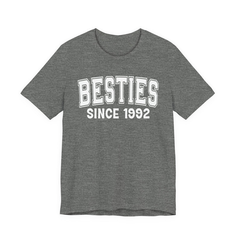 Besties Personalization T-Shirt — Add Your Special "Since Date"