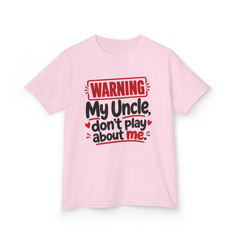 My Uncle, Don't Play About Me — Youth Parent-Child T-shirt
