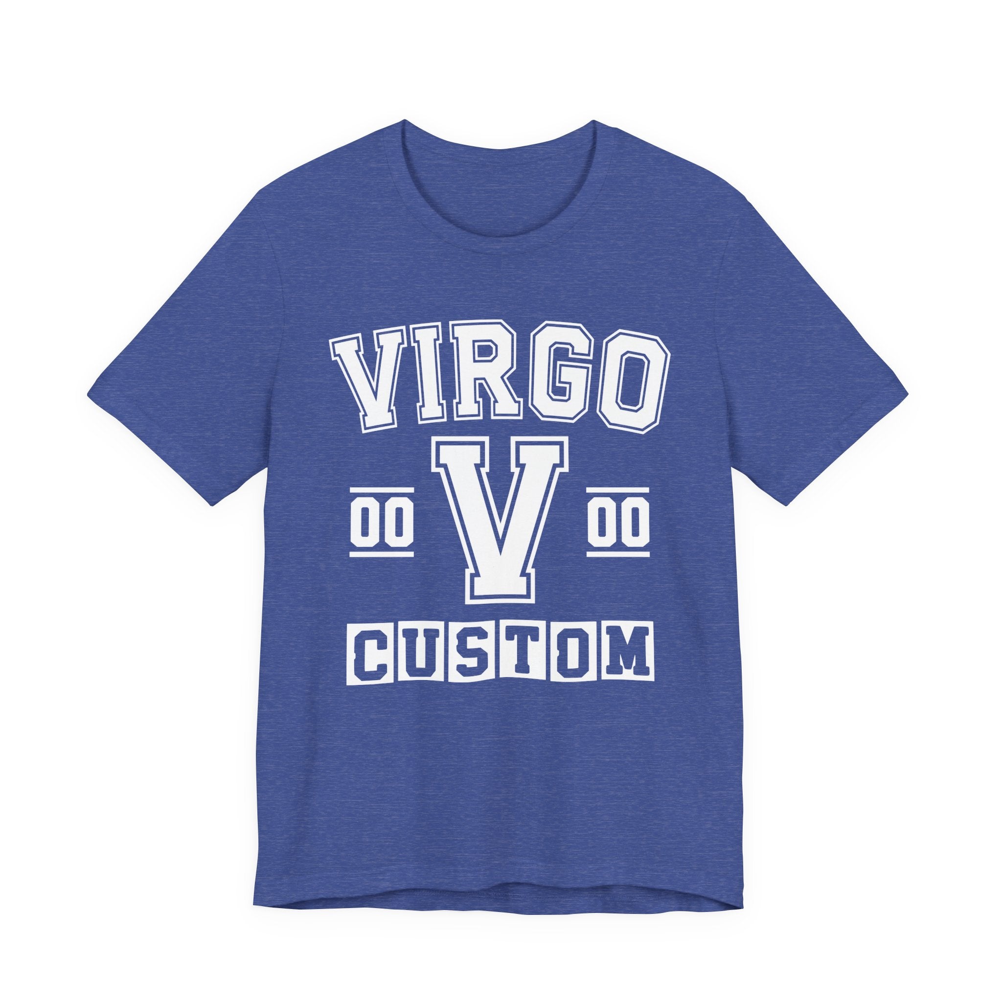 Custom Virgo Varsity Tee Shirt — Customize Birthday Day/Month/Year - Customize Season/nation/Society