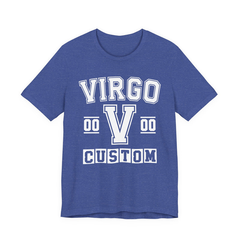 Custom Virgo Varsity T-Shirt — Customize Birthday Day/Month/Year — Customize Season/nation/Society