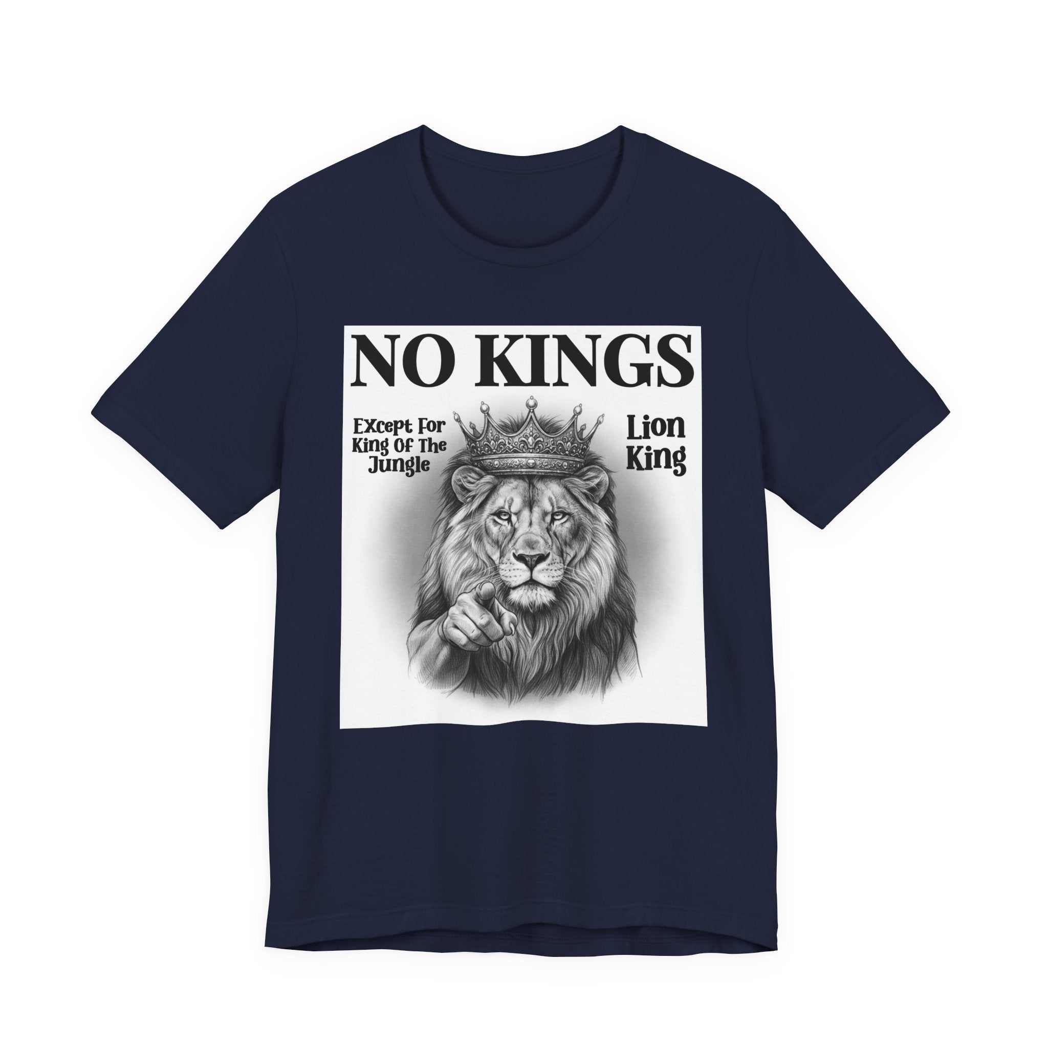 No Kings Except For King Of The Jungle T-Shirt