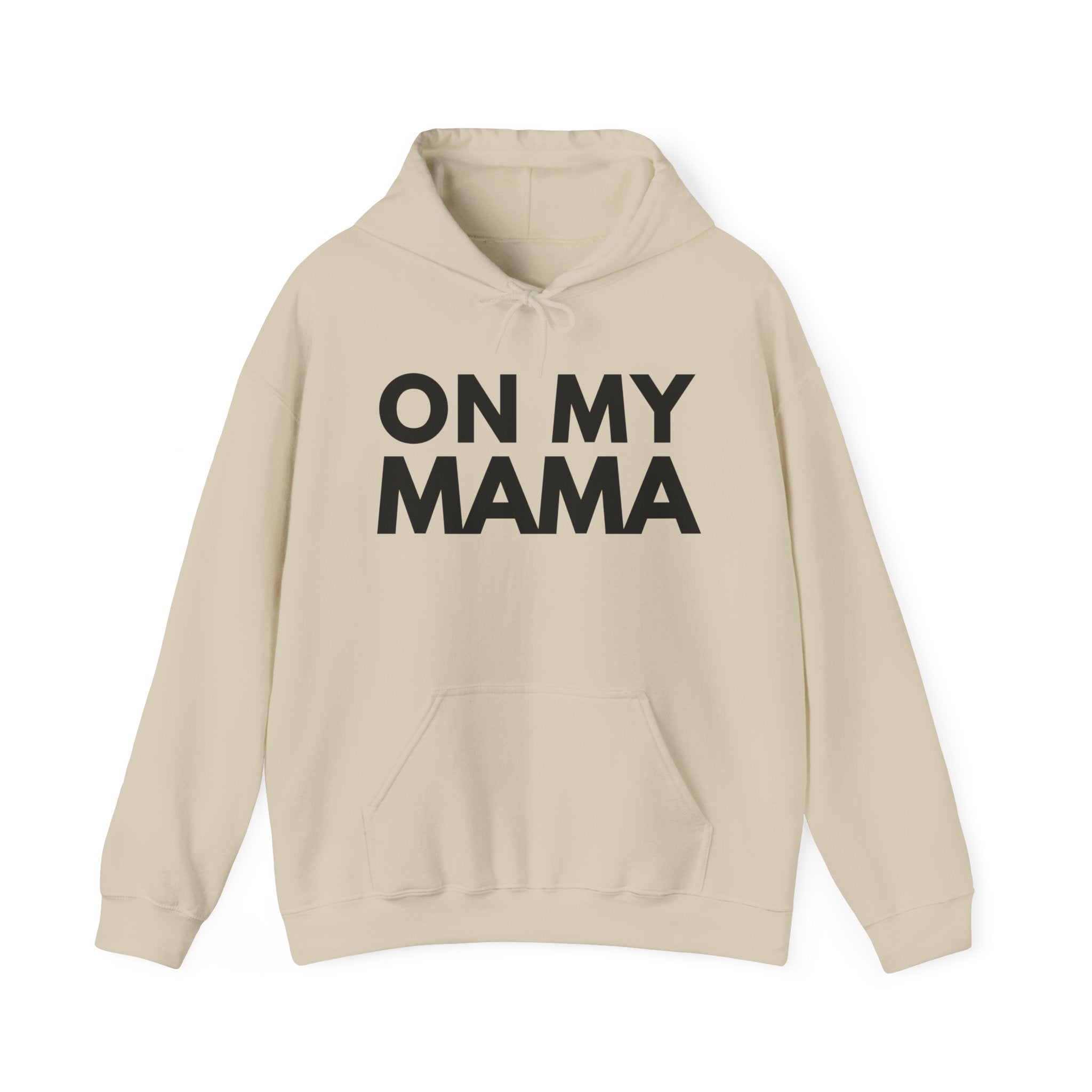 On My Mama - HipHop Declaration  Hoodie