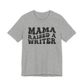 Mama Raised A Writer