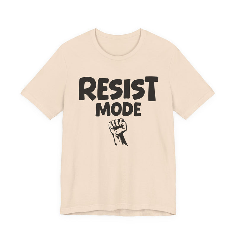 Resist Mode T-Shirt – Bold Protest Graphic T-Shirt with Raised Fist