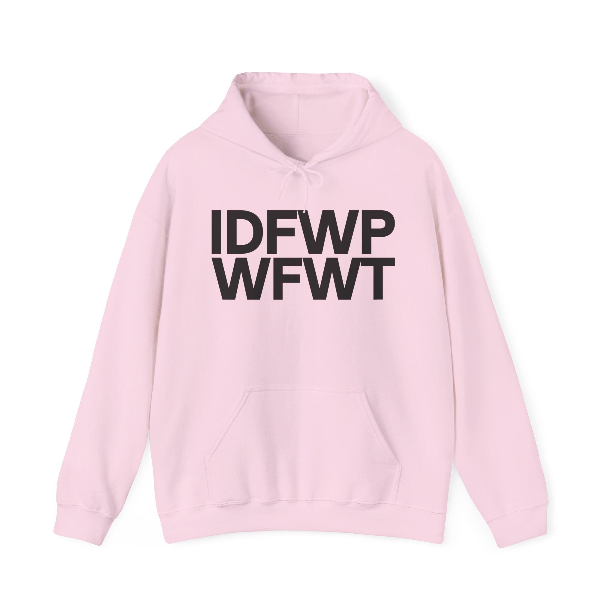 IDFWPWFWT (I Don't Fuck Wit People Who Fuck Wit Trump) — Hoodie