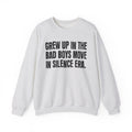 I Grew Up In The Bad Boys Move In Silence Era - Fun Back In The Day Sweatshirt