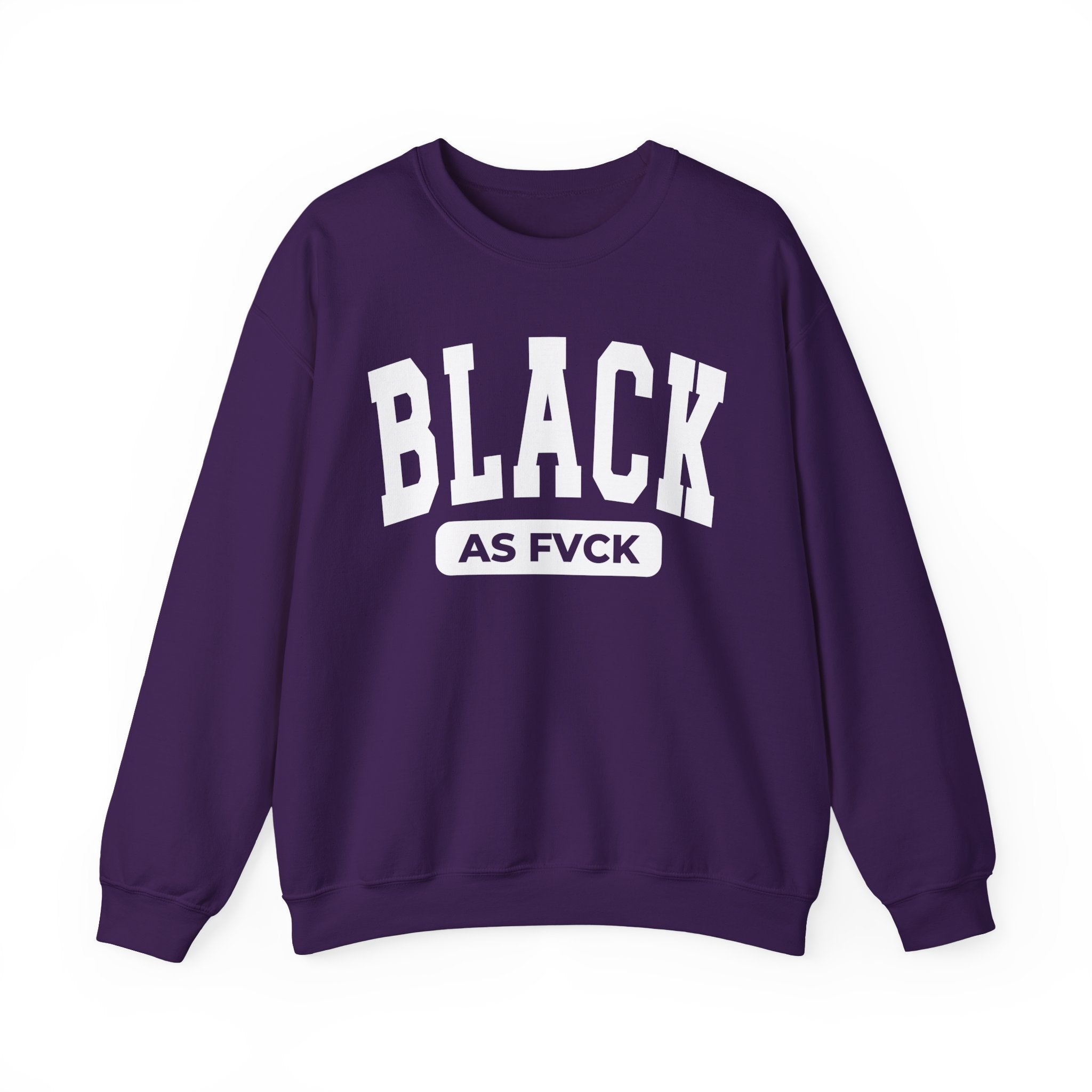 Black As Fvck Sweatshirt