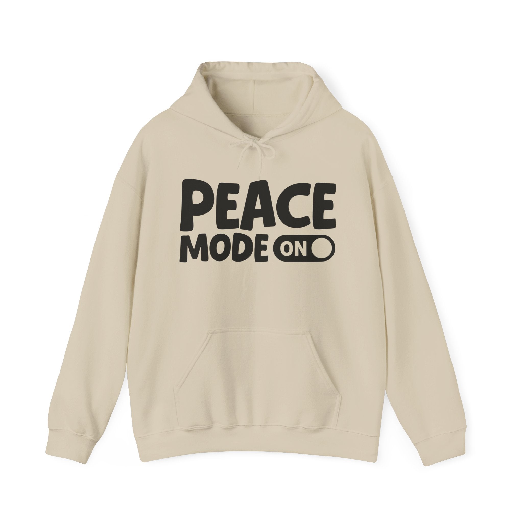 Peace Mode On — Motivational Positive Graphic Hoodie