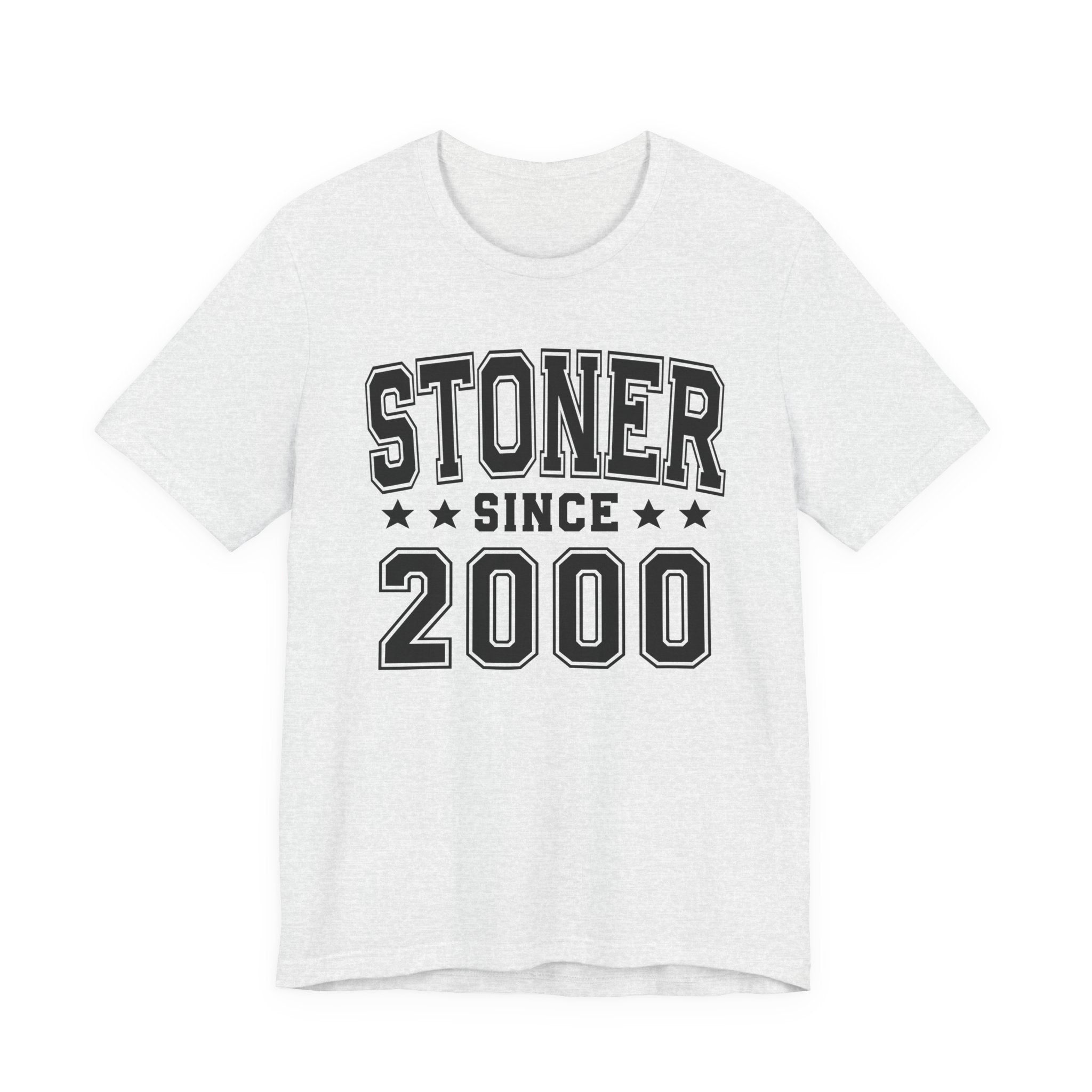 Stoner Since (Personalized Date) —  420 Friendly T-shirt