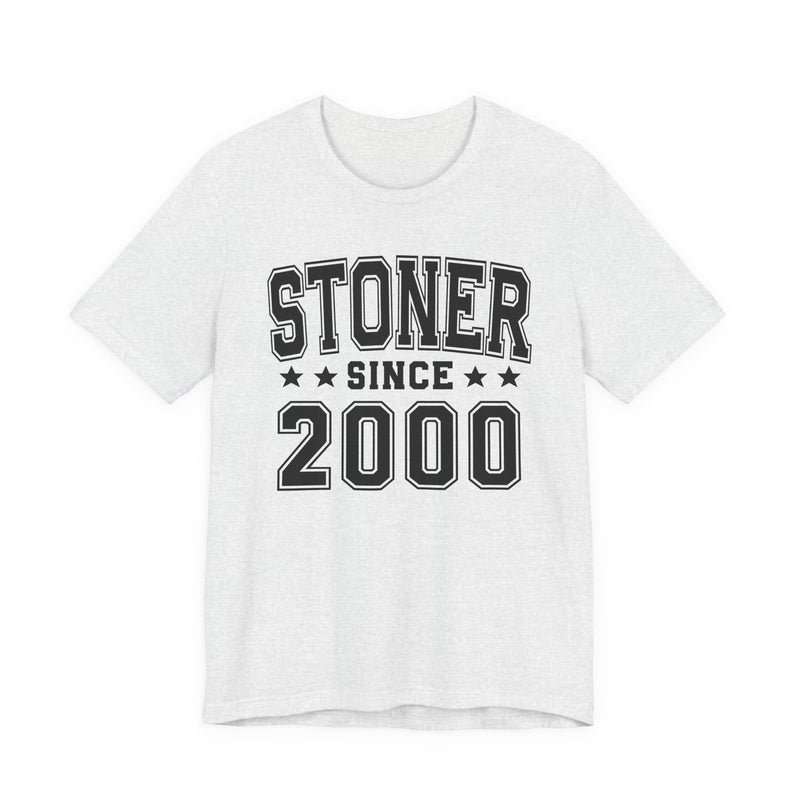 Stoner Since (Personalized Date) —  420 Friendly T-shirt