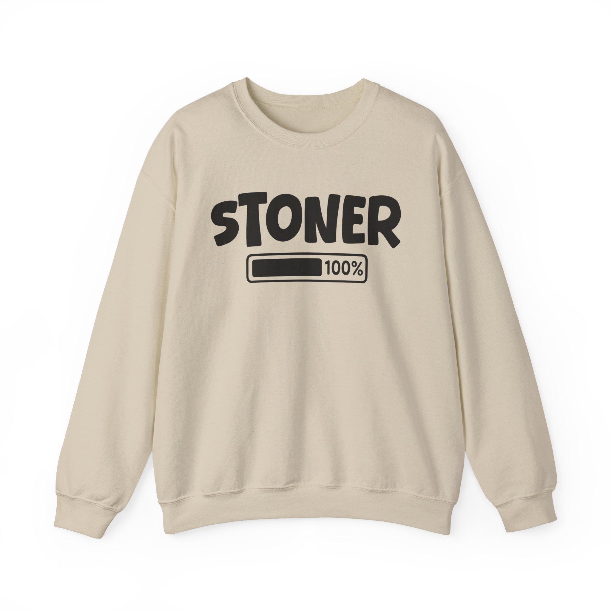 Stoner 100% Loaded - Weed Lover Sweatshirt