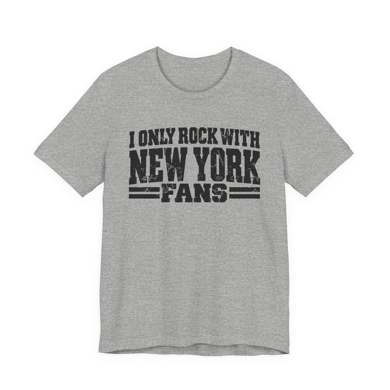 I Only Rock with Denver Fans － Fun Sport Fans T-Shirt