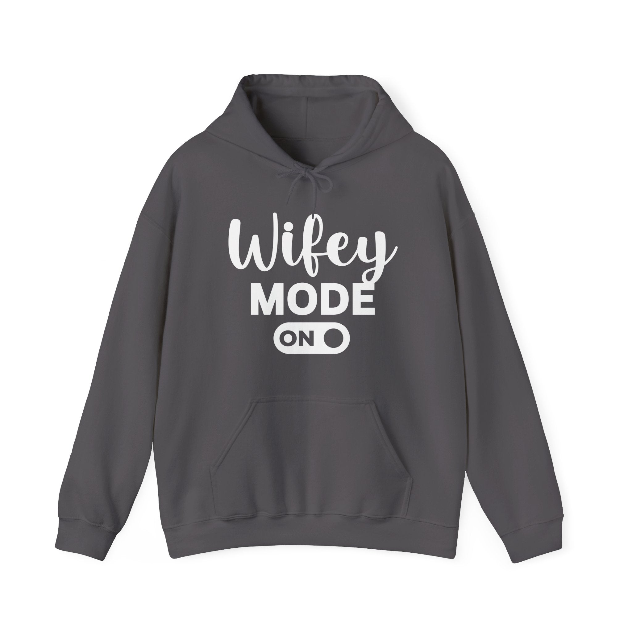 Wifey Mode On Hoodie