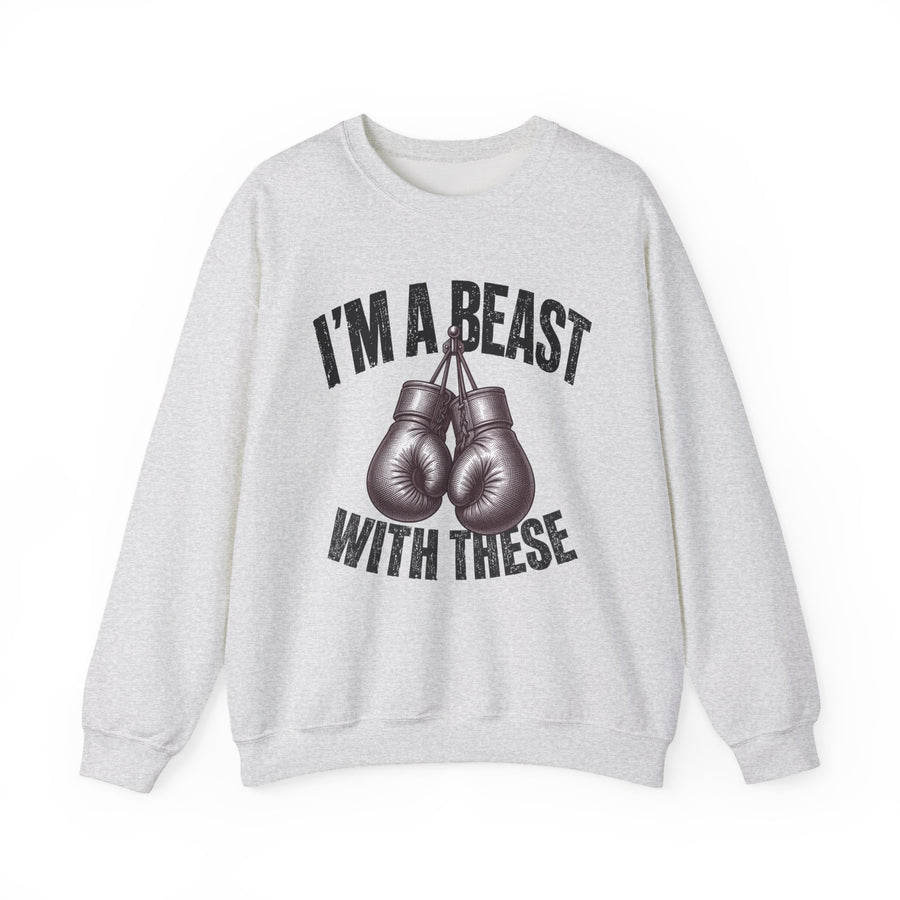 I'M A BEAST WITH THESE — Black Boxing Gloves Sweatshirt (black boxing gloves graphic), ash — Street Talk Designs unisex statement apparel
