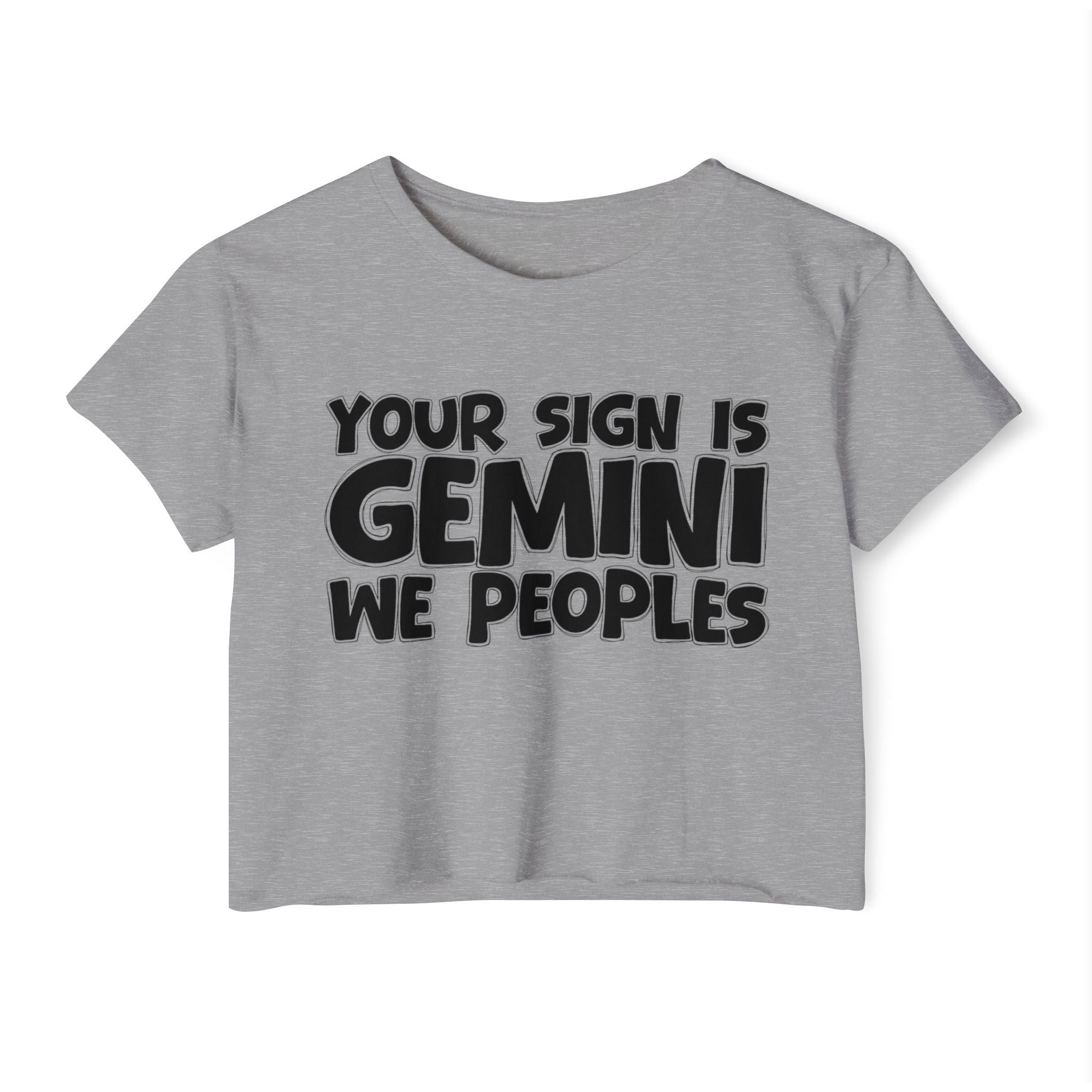 Your Sign Is Gemini We Peoples - Fun Zodiac Sign Crop Top