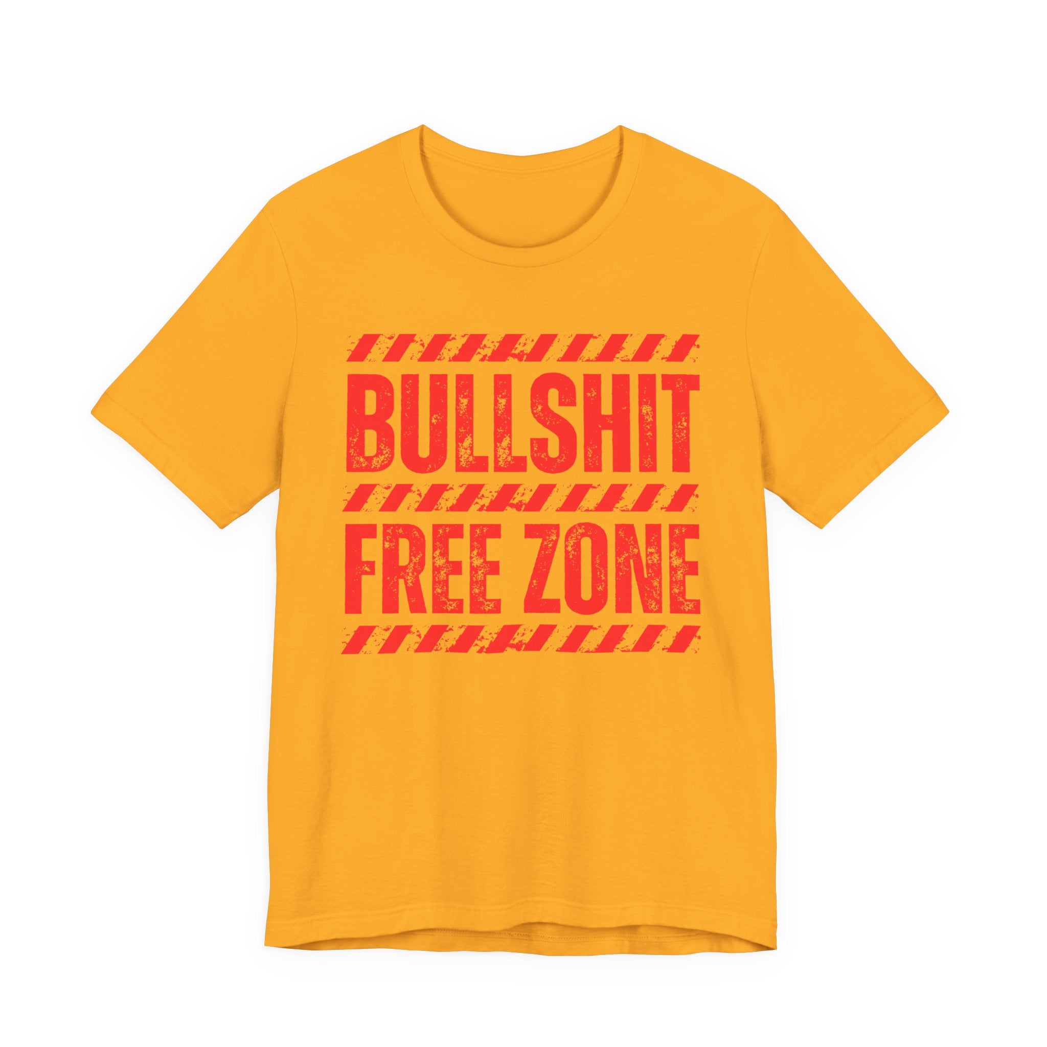 Bullshit Free Zone － Funny Energy T-shirt