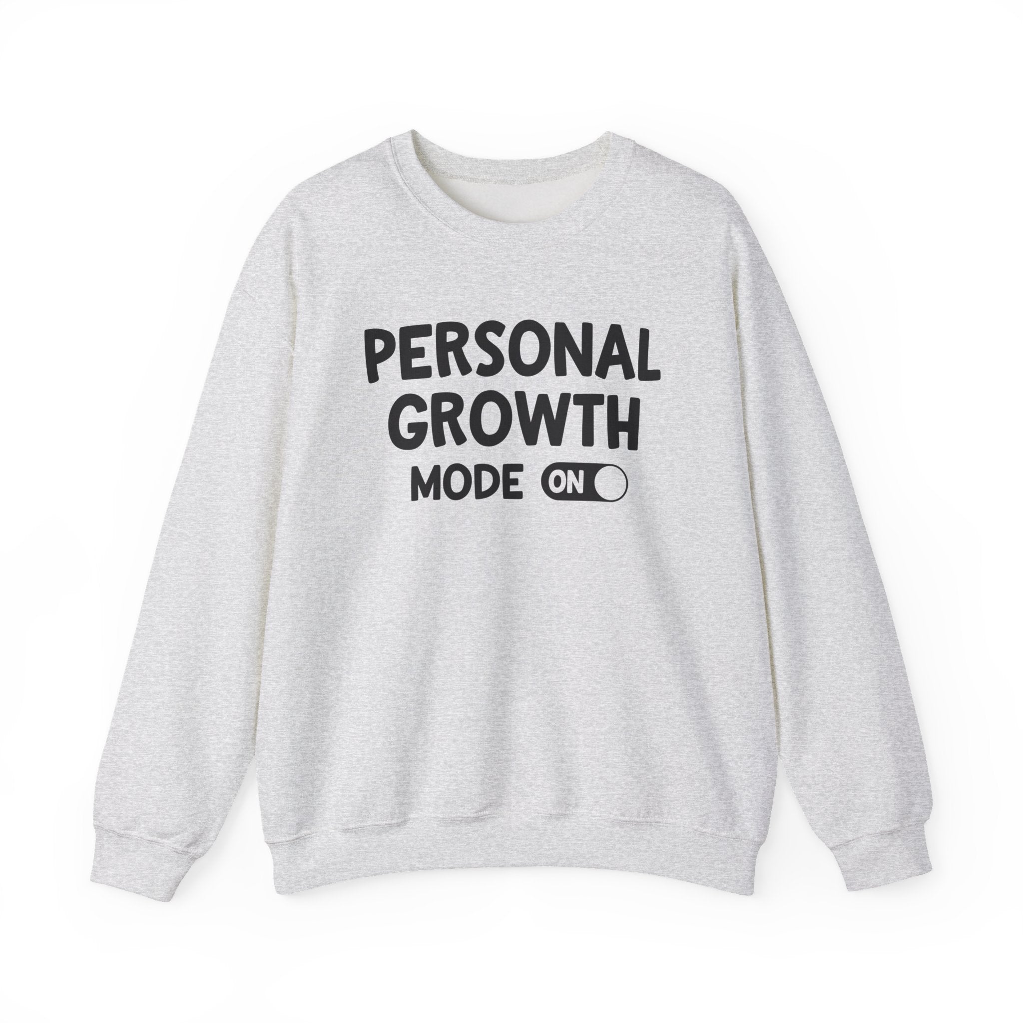 Personal Growth Mode On - Sweatshirt
