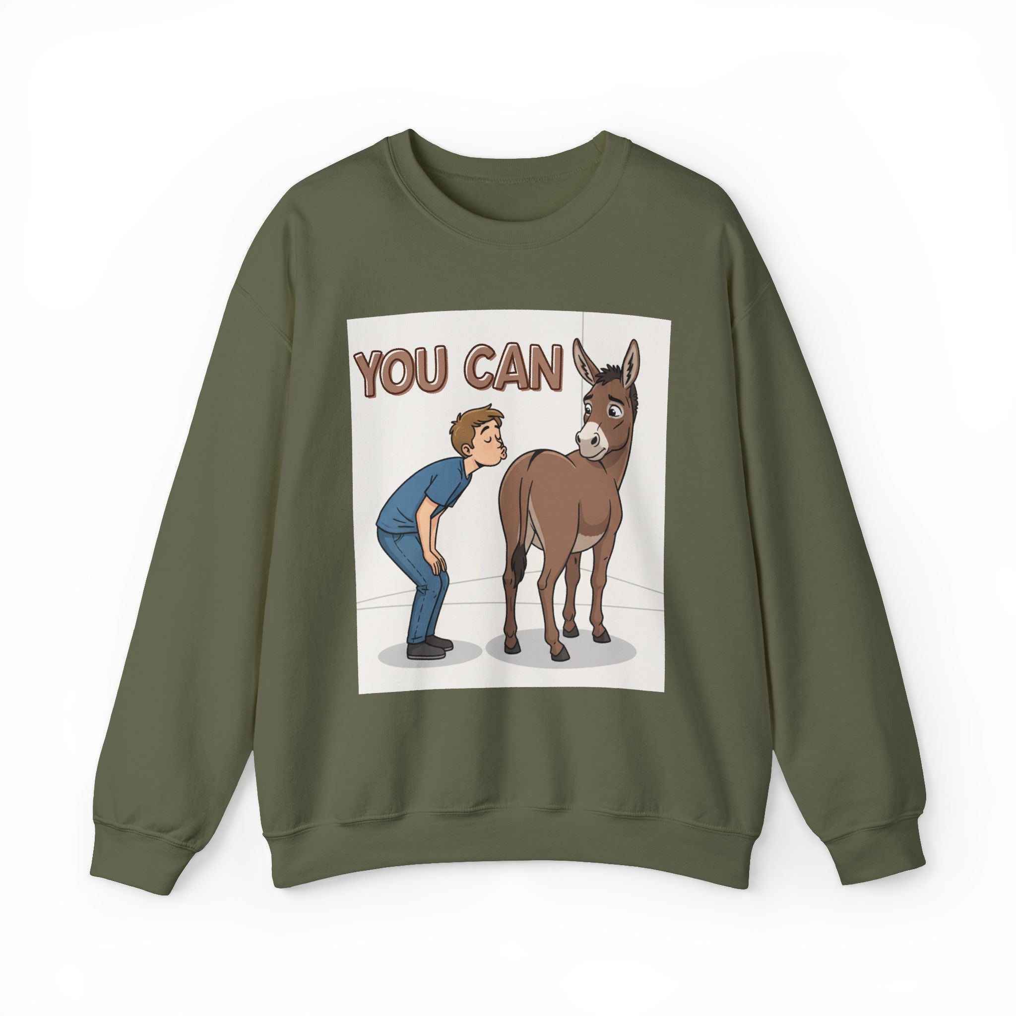 You Can (Kiss My Ass) — Sweatshirt
