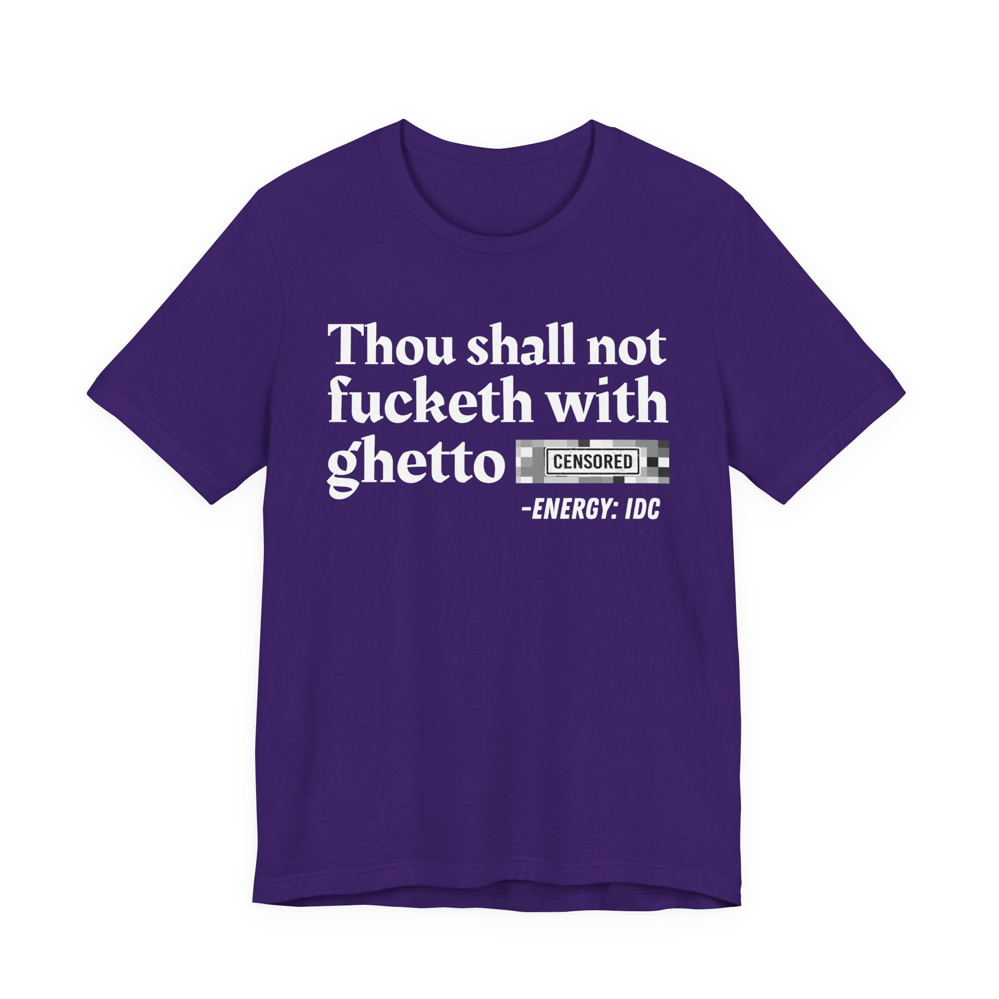 Thou Shall Not Fucketh With Ghetto Bitches — Vintage funny Bible——Print Slogan T-Shirt
