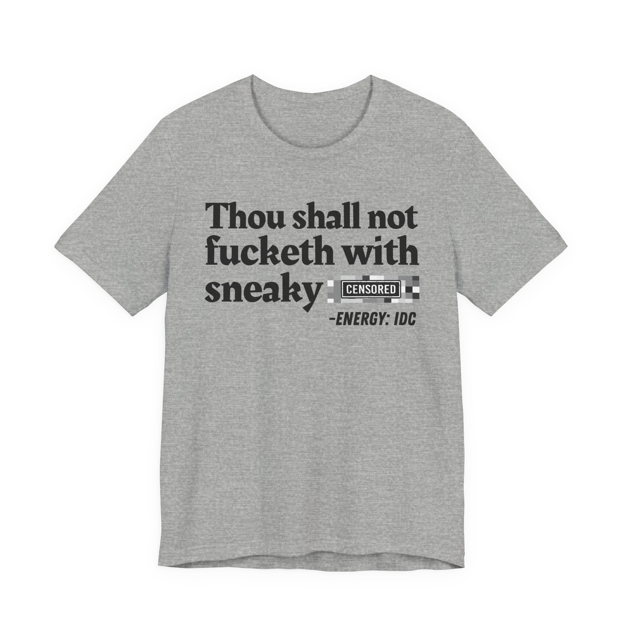 Thou Shall Not Fucketh With Sneaky Bitches - Vintage funny Bible-Print Slogan Tee Shirt