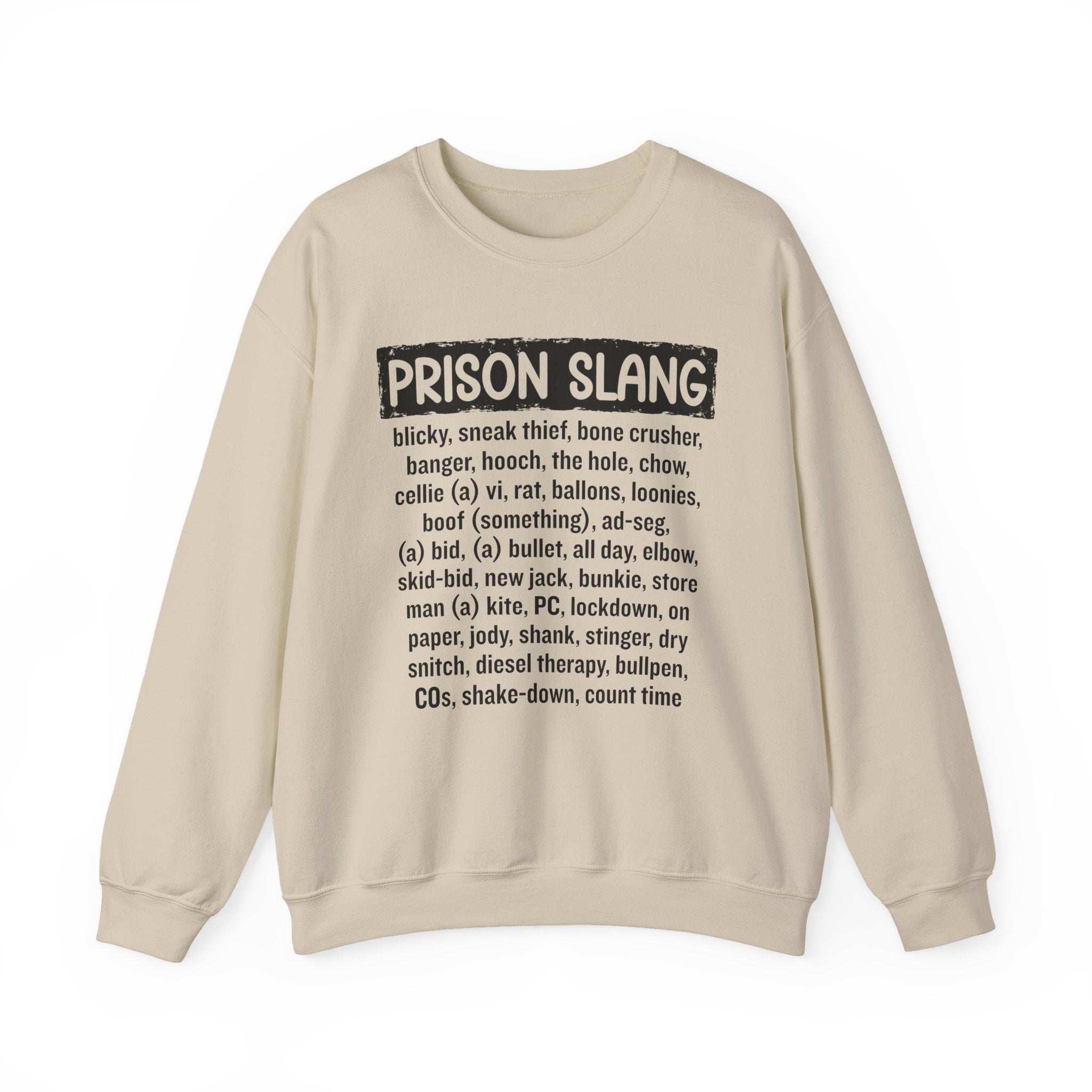 Prison Slang - Sweatshirt