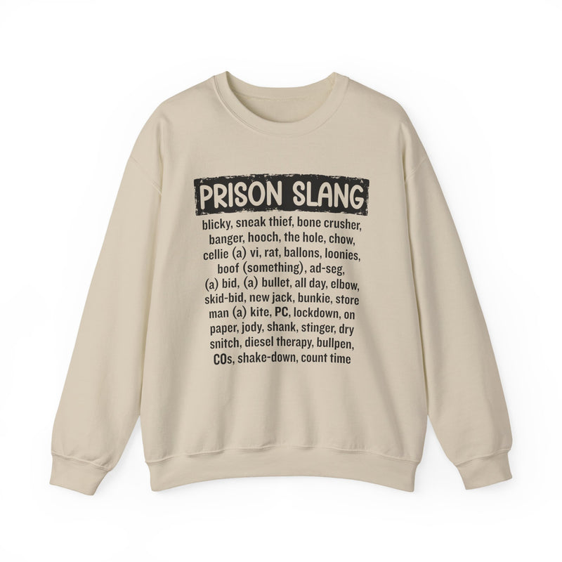 Prison Slang — Sweatshirt