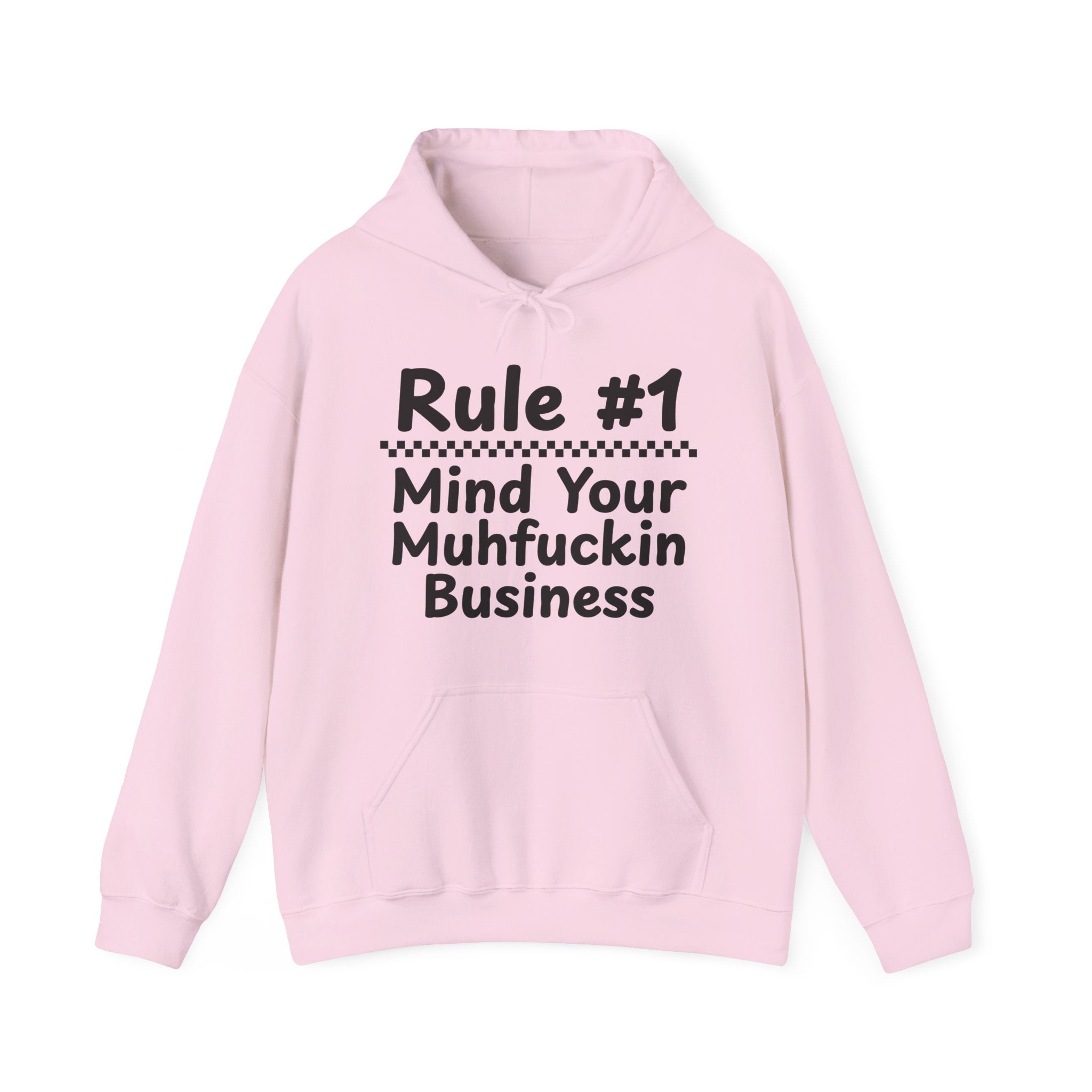 Mind Your Muhfuckin Business - Hoodie -Graphic Pullover